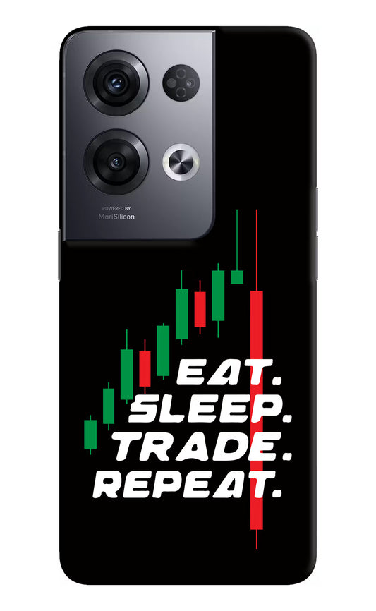 Eat Sleep Trade Repeat Oppo Reno8 Pro Hard Case Back Cover by Casekaro