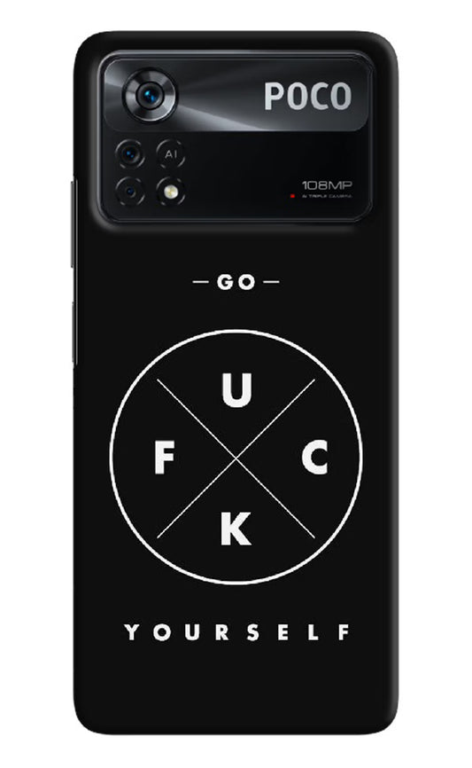 Go Fuck Yourself Poco X4 Pro Hard Case Back Cover by Casekaro