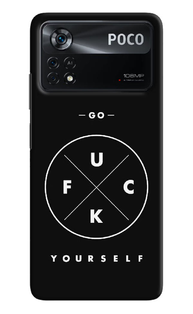 Go Fuck Yourself Poco X4 Pro Hard Case Back Cover by Casekaro