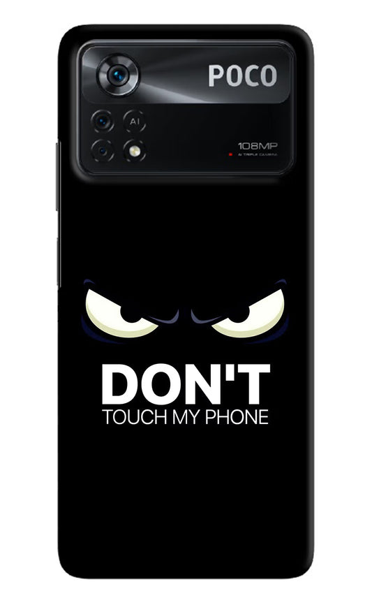Don'T Touch My Phone Poco X4 Pro Hard Case Back Cover by Casekaro