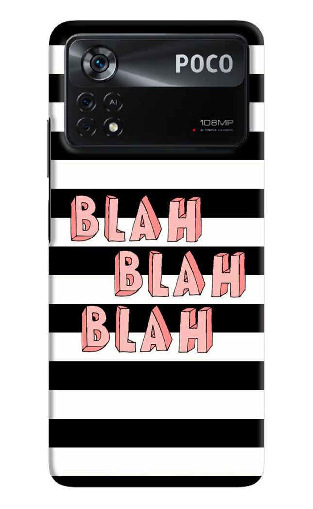 Blah Blah Blah Poco X4 Pro Hard Case Back Cover by Casekaro