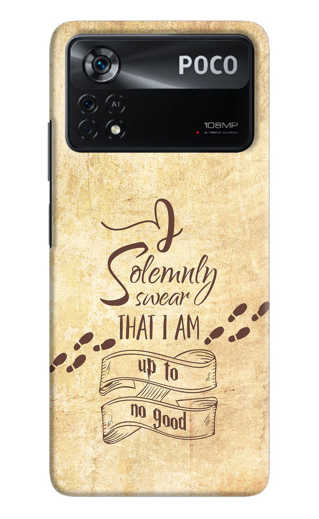 I Solemnly swear that i up to no good Poco X4 Pro Hard Case Back Cover by Casekaro