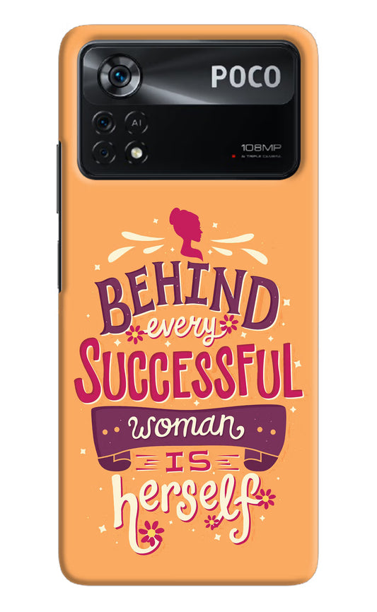 Behind Every Successful Woman There Is Herself Poco X4 Pro Hard Case Back Cover by Casekaro