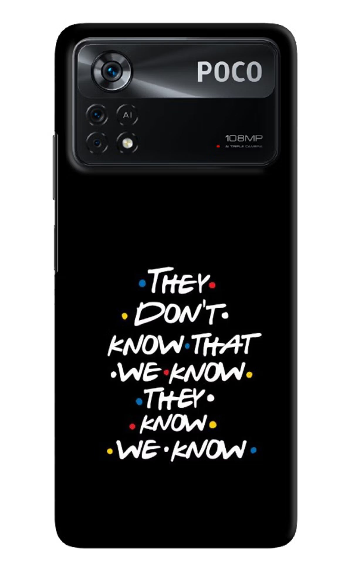FRIENDS Dialogue Poco X4 Pro Hard Case Back Cover by Casekaro