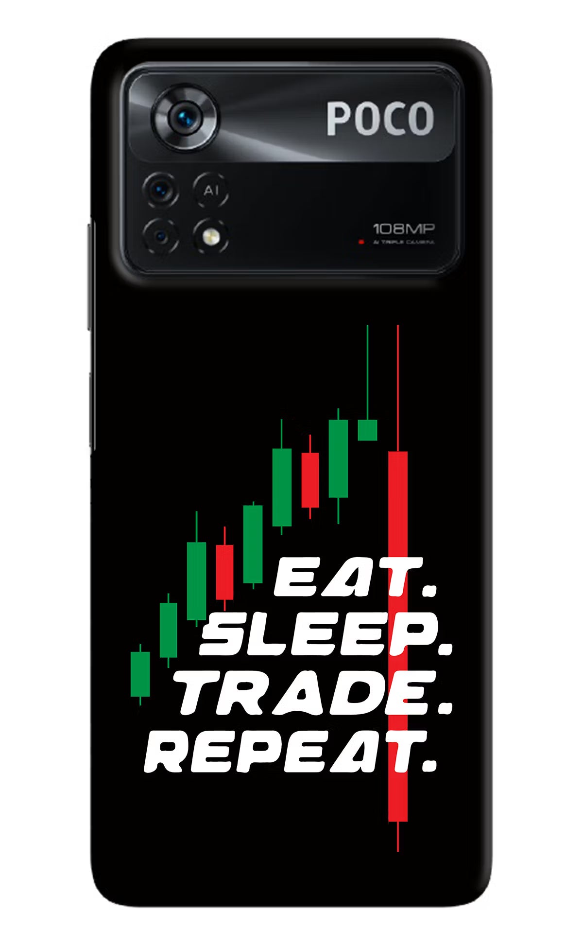 Eat Sleep Trade Repeat Poco X4 Pro Hard Case Back Cover by Casekaro