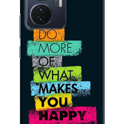 Do More Of What Makes You Happy Vivo T1 44W Hard Case Back Cover by Casekaro