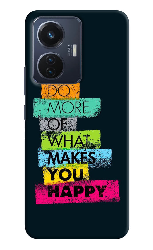 Do More Of What Makes You Happy Vivo T1 44W Hard Case Back Cover by Casekaro