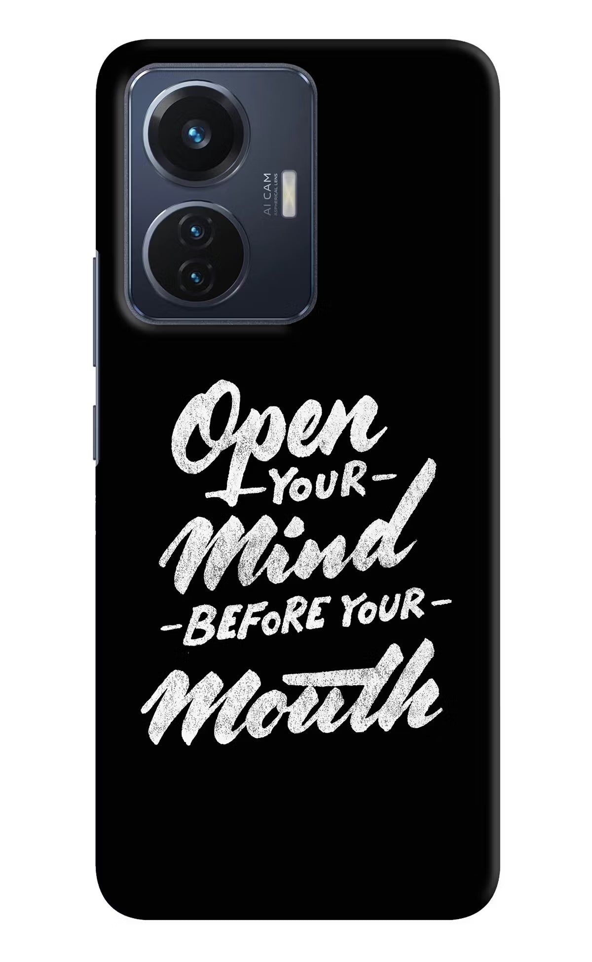 Open Your Mind Before Your Mouth Vivo T1 44W Hard Case Back Cover by Casekaro