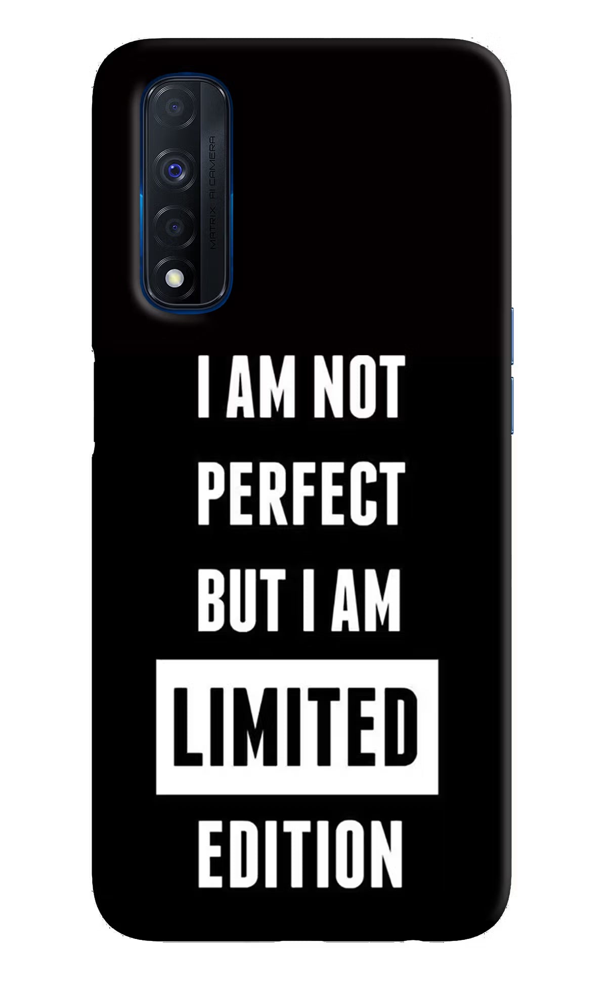 I Am Not Perfect But I Am Limited Edition Realme Narzo 30 4G Back Cover