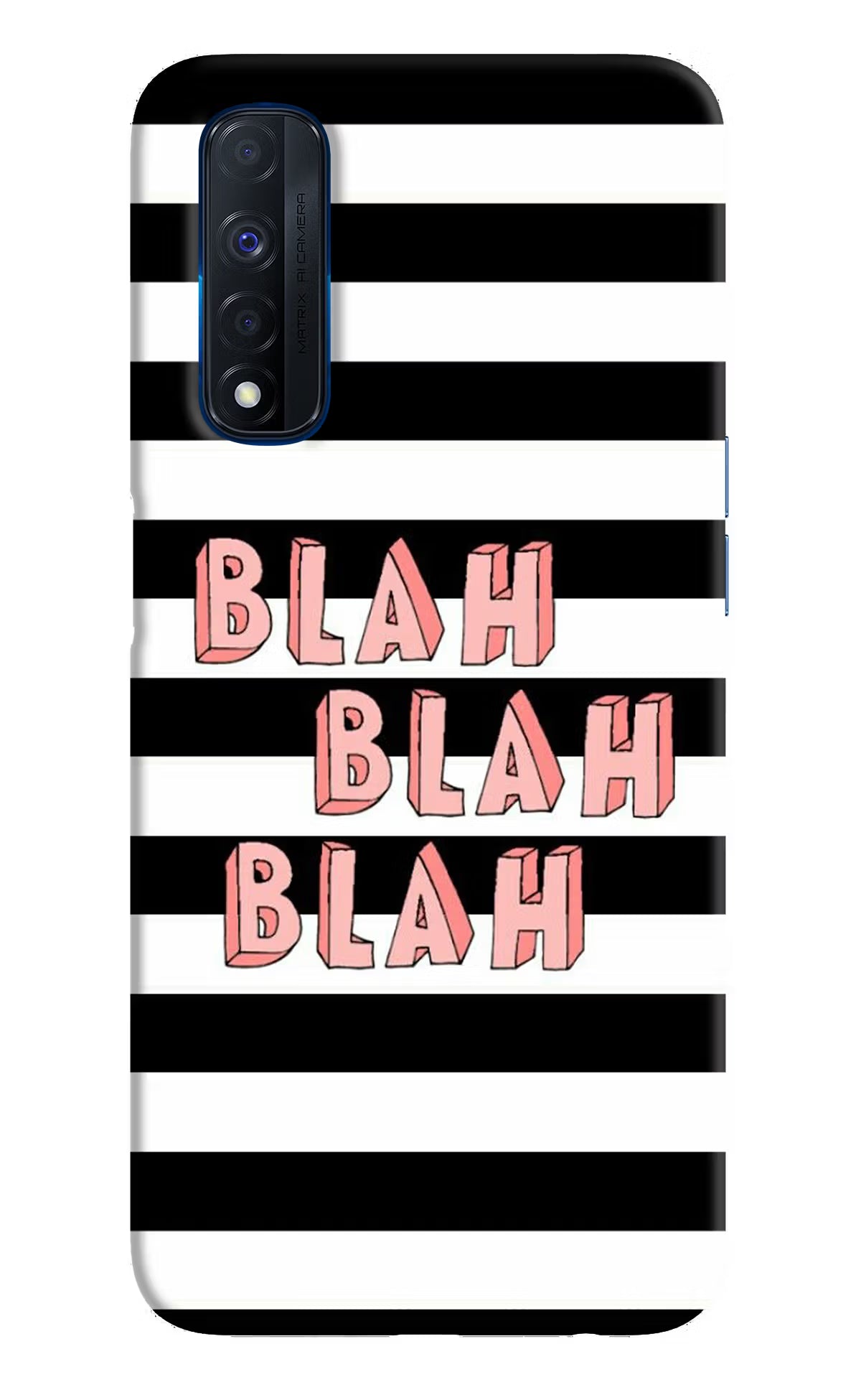 Blah Blah Blah Realme Narzo 30 4G Back Cover