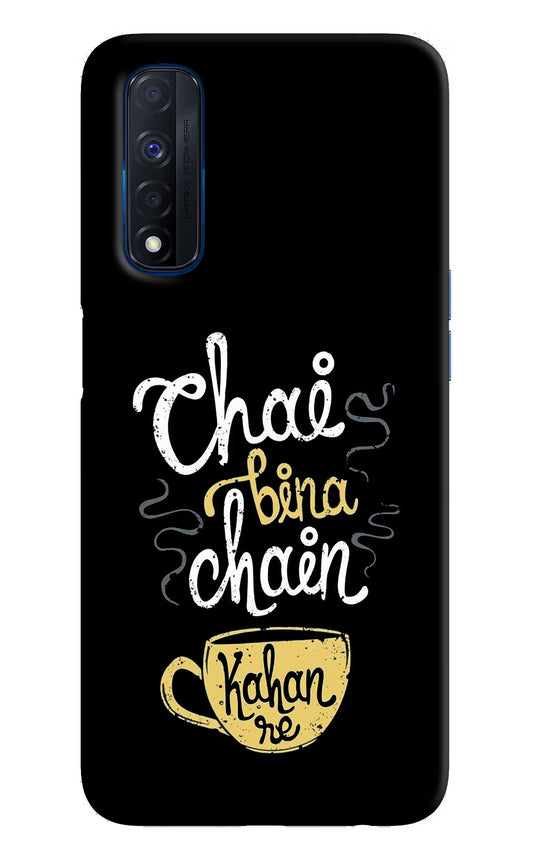 Chai Bina Chain Kaha Re Realme Narzo 30 4G Back Cover