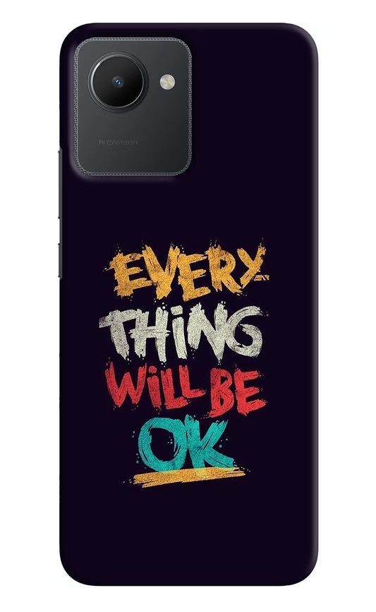 Everything Will Be Ok Realme C30 Hard Case Back Cover by Casekaro