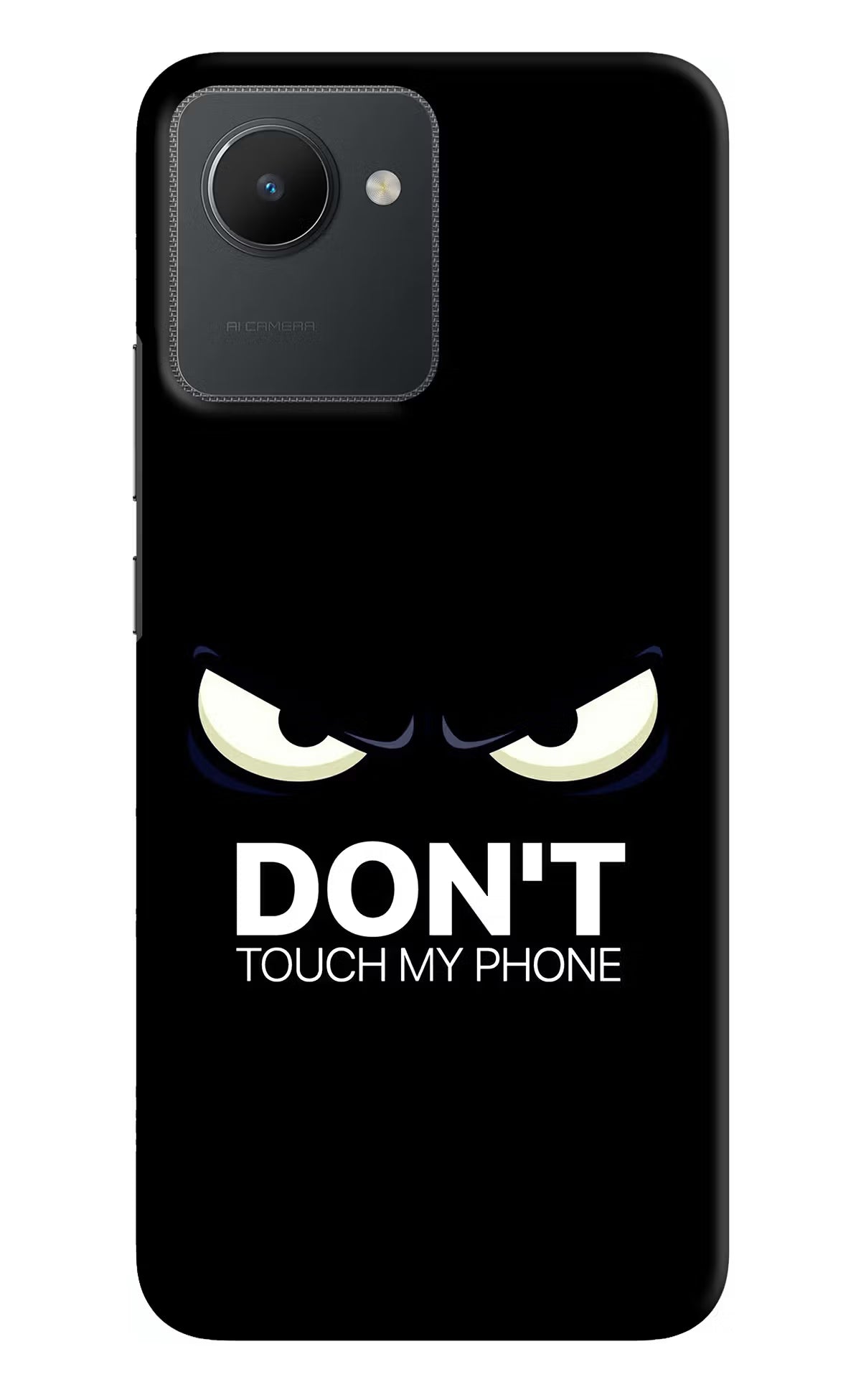 Don'T Touch My Phone Realme C30 Hard Case Back Cover by Casekaro