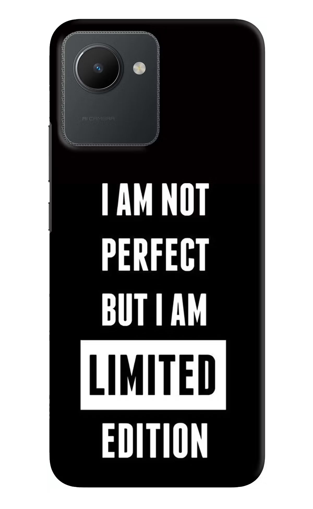 I Am Not Perfect But I Am Limited Edition Realme C30 Hard Case Back Cover by Casekaro