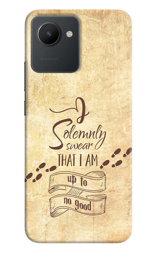 I Solemnly swear that i up to no good Realme C30 Hard Case Back Cover by Casekaro