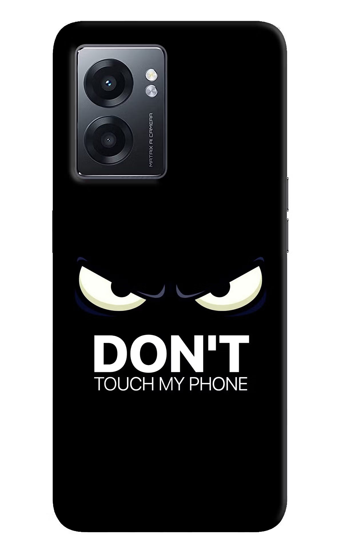 Don'T Touch My Phone Realme Narzo 50 5G Back Cover