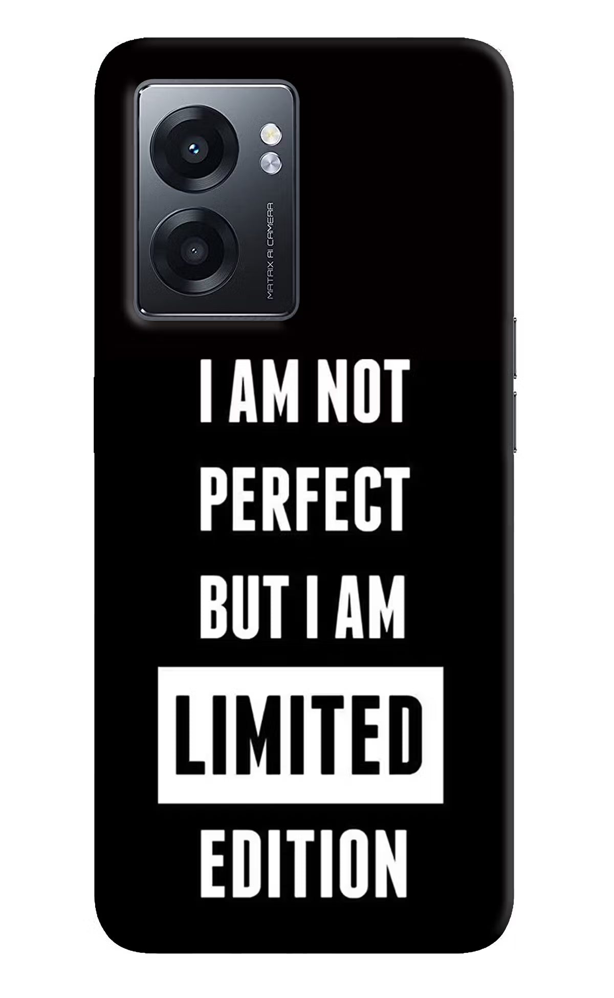 I Am Not Perfect But I Am Limited Edition Realme Narzo 50 5G Back Cover