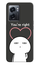 You're Right Realme Narzo 50 5G Hard Case Back Cover by Casekaro