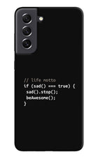 Life Motto Code Samsung S21 FE 5G Hard Case Back Cover by Casekaro