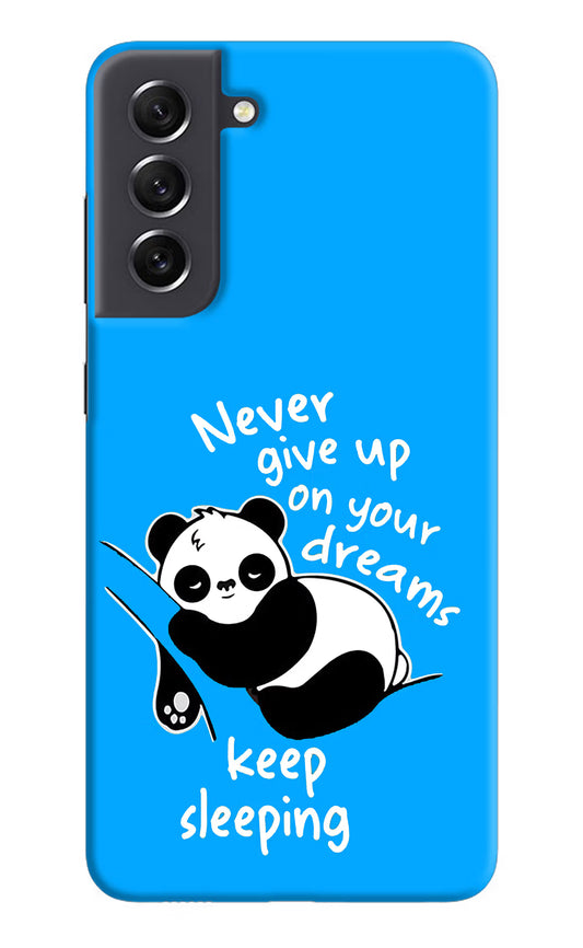 Keep Sleeping Samsung S21 FE 5G Hard Case Back Cover by Casekaro