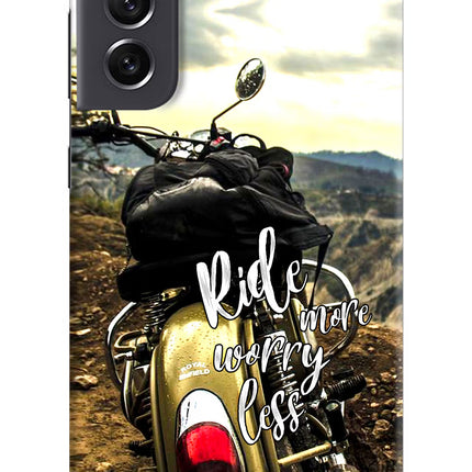 Ride More Worry Less Samsung S21 FE 5G Hard Case Back Cover by Casekaro