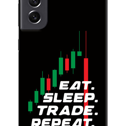 Eat Sleep Trade Repeat Samsung S21 FE 5G Hard Case Back Cover by Casekaro
