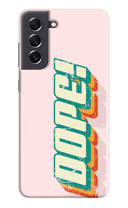 Dope Samsung S21 FE 5G Hard Case Back Cover by Casekaro