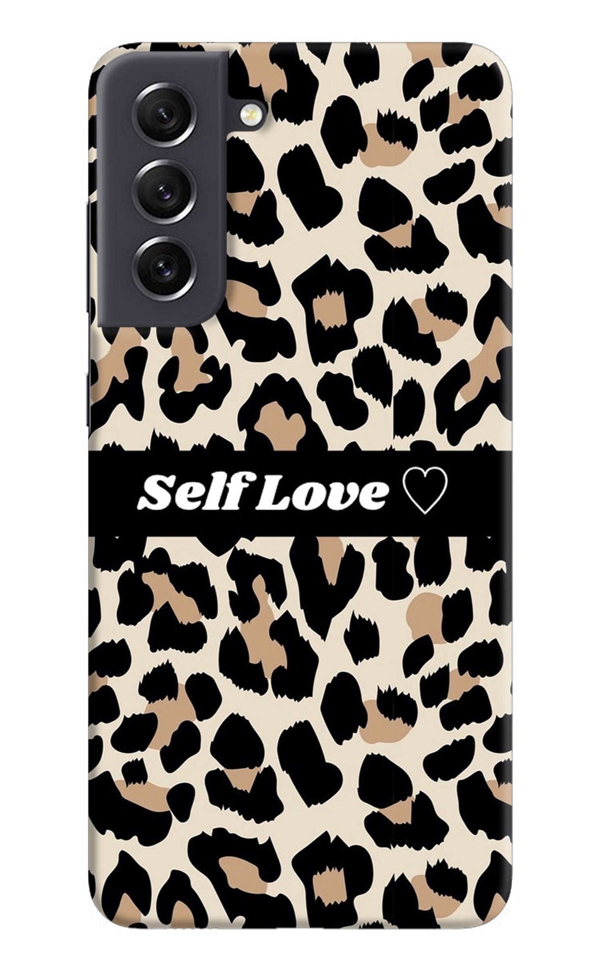 Leopard Print Self Love Samsung S21 FE 5G Back Cover