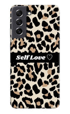 Leopard Print Self Love Samsung S21 FE 5G Hard Case Back Cover by Casekaro