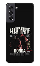 Donda Kanye West Samsung S21 FE 5G Hard Case Back Cover by Casekaro