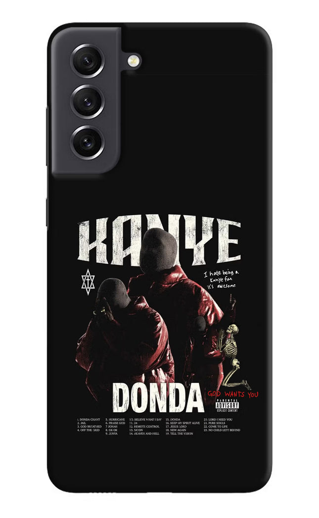 Donda Kanye West Samsung S21 FE 5G Hard Case Back Cover by Casekaro