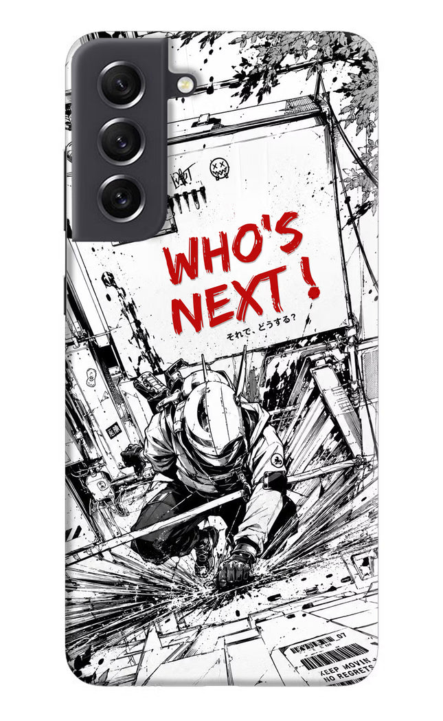 Who's Next Samsung S21 FE 5G Hard Case Back Cover by Casekaro