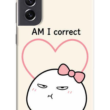 Always Right Samsung S21 FE 5G Hard Case Back Cover by Casekaro