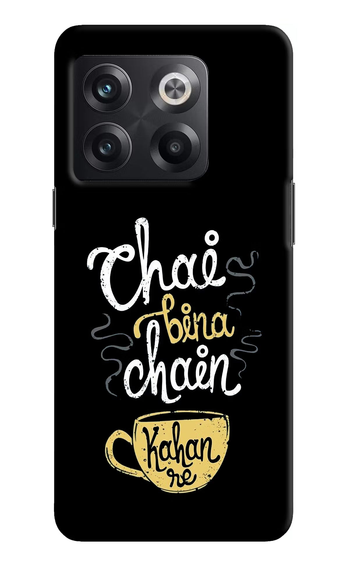 Chai Bina Chain Kaha Re OnePlus 10T 5G Hard Case Back Cover by Casekaro