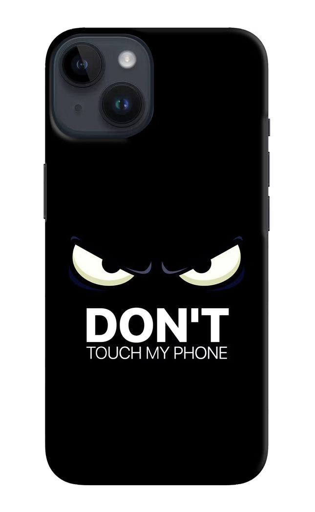 Don'T Touch My Phone iPhone 14 Hard Case Back Cover by Casekaro