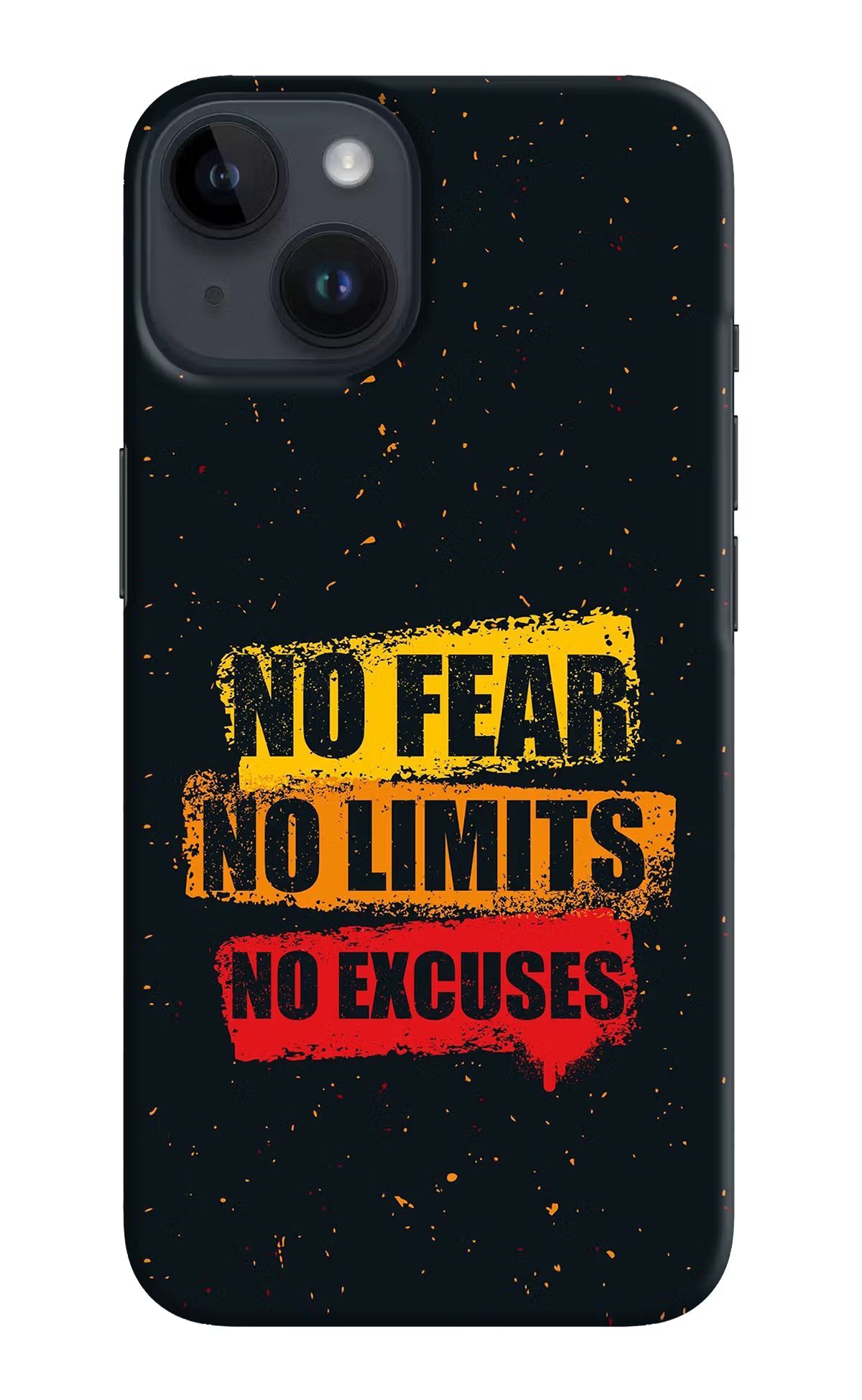 No Fear No Limits No Excuse iPhone 14 Hard Case Back Cover by Casekaro