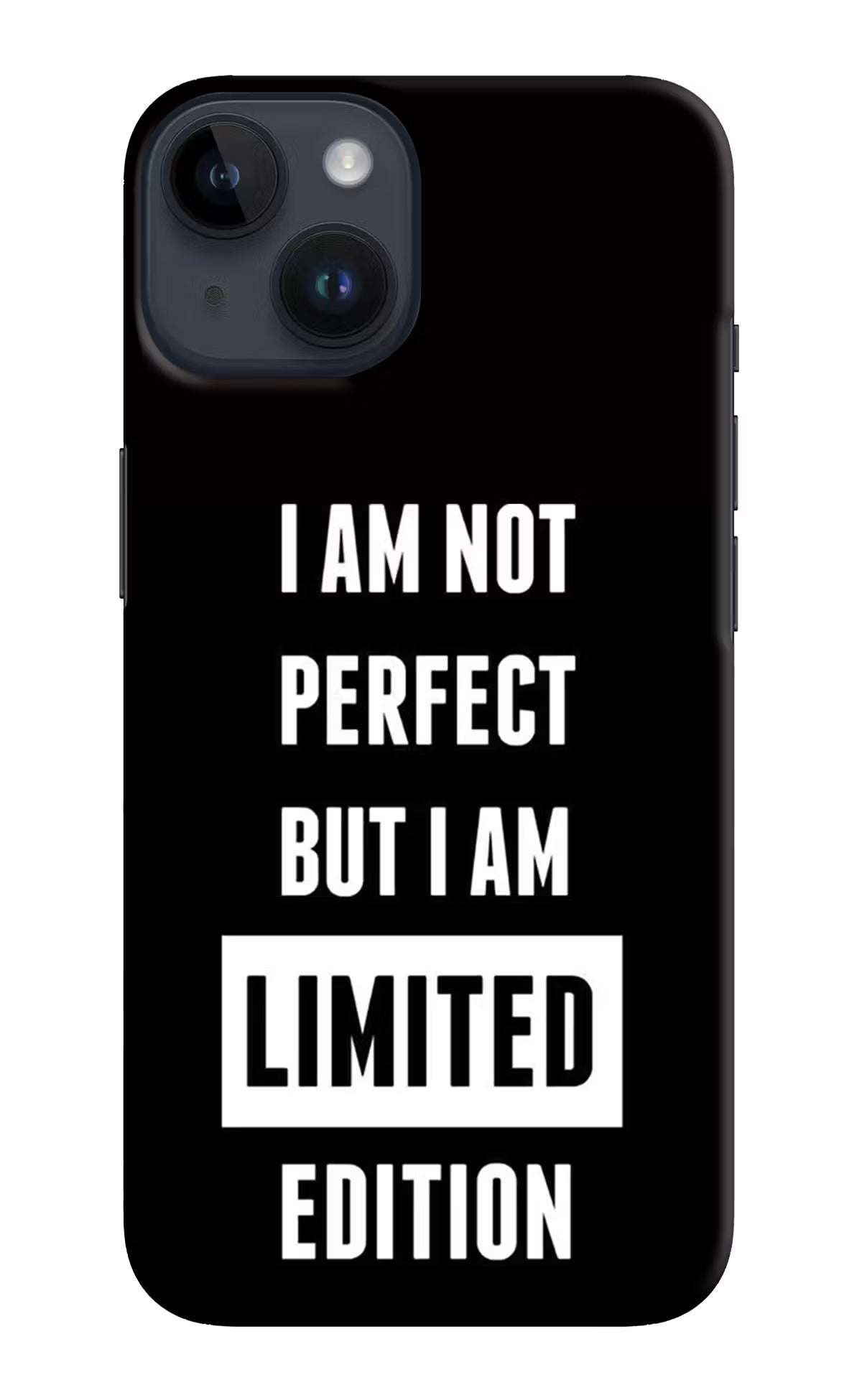 I Am Not Perfect But I Am Limited Edition iPhone 14 Hard Case Back Cover by Casekaro