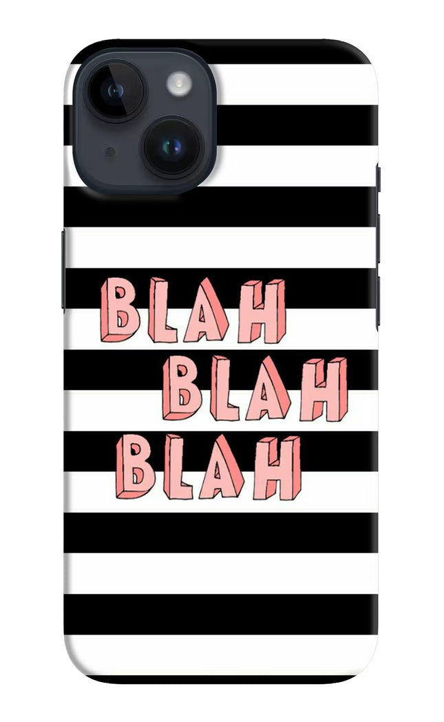 Blah Blah Blah iPhone 14 Hard Case Back Cover by Casekaro