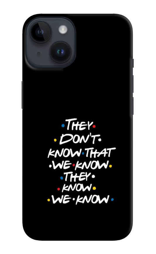 FRIENDS Dialogue iPhone 14 Hard Case Back Cover by Casekaro