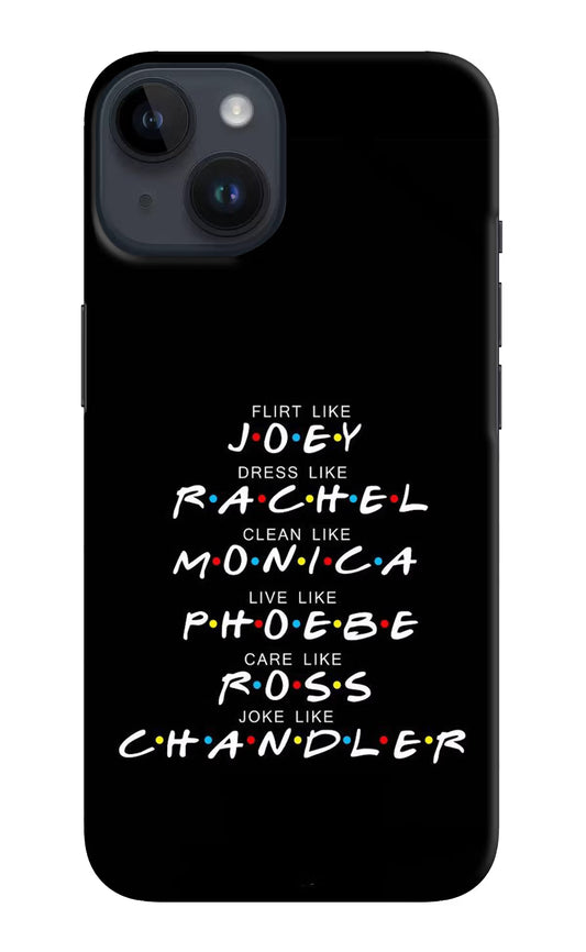 FRIENDS Character iPhone 14 Hard Case Back Cover by Casekaro