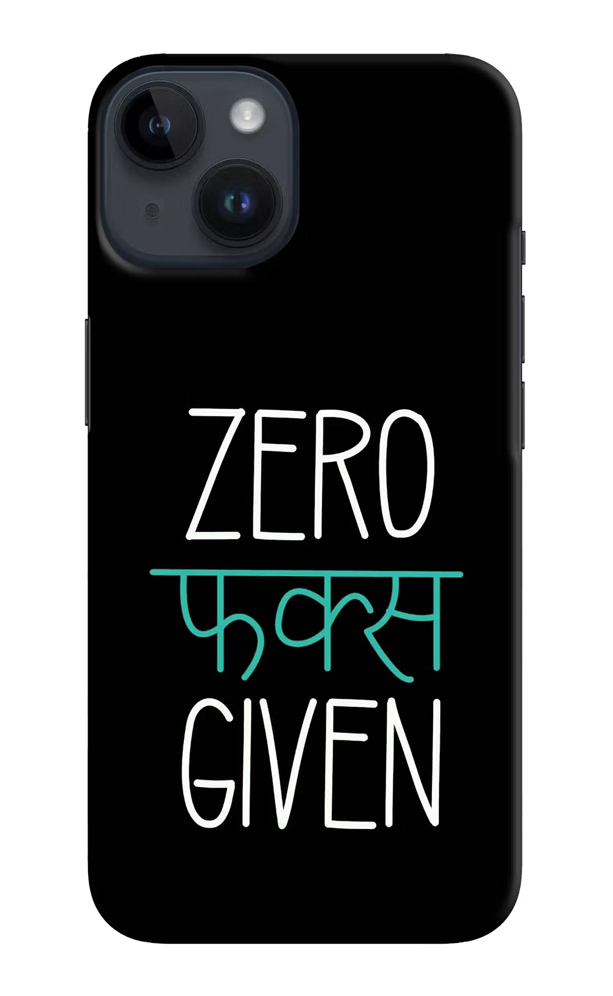 Zero Fucks Given iPhone 14 Hard Case Back Cover by Casekaro