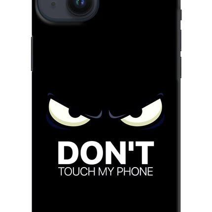 Don'T Touch My Phone iPhone 14 Plus Hard Case Back Cover by Casekaro