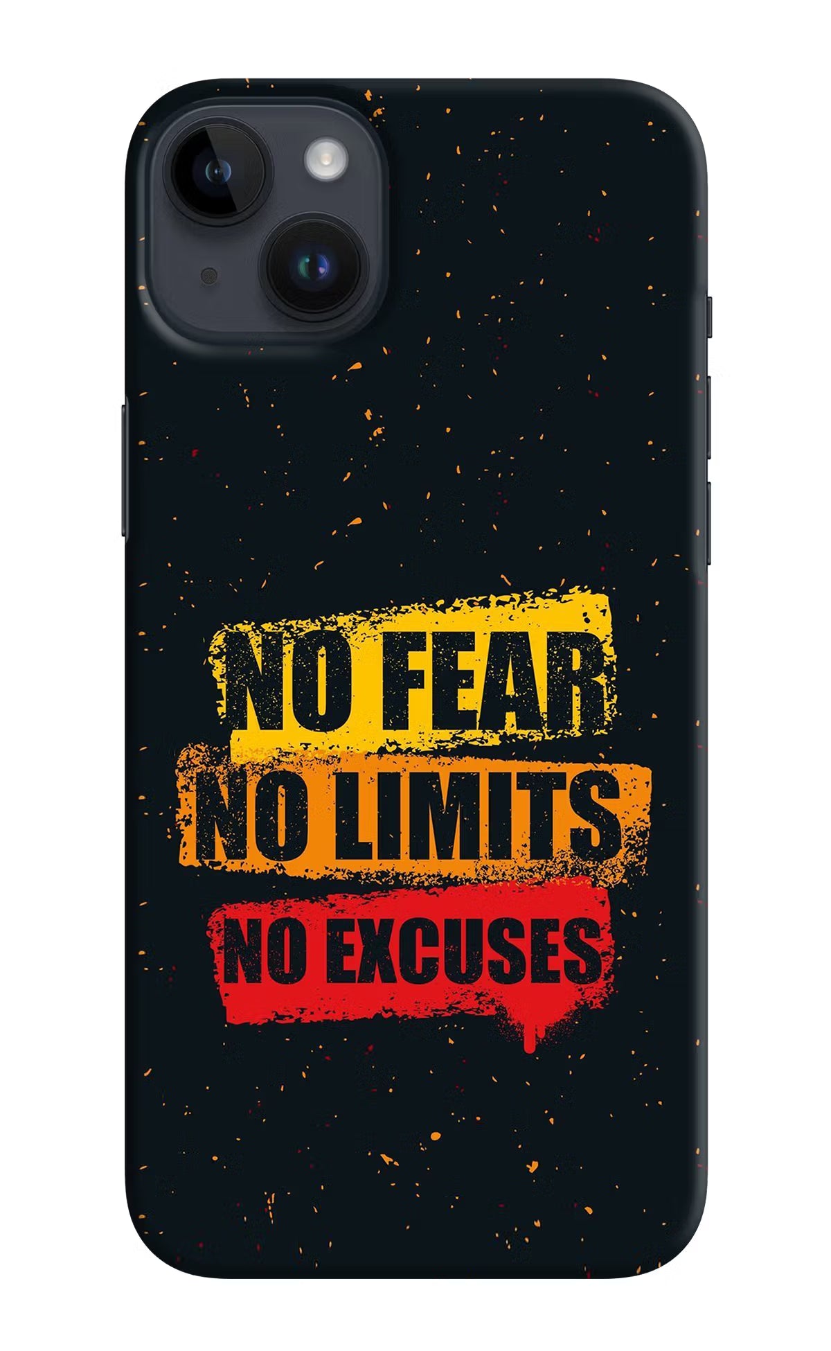 No Fear No Limits No Excuse iPhone 14 Plus Hard Case Back Cover by Casekaro