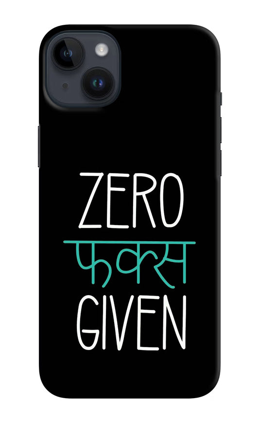 Zero Fucks Given iPhone 14 Plus Hard Case Back Cover by Casekaro
