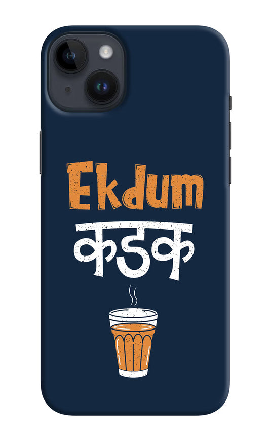 Ekdum Kadak Chai iPhone 14 Plus Hard Case Back Cover by Casekaro