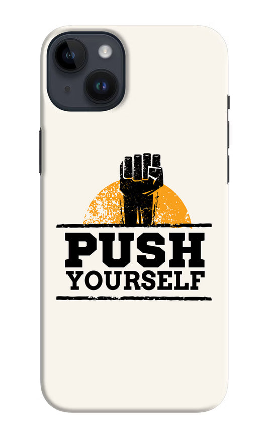 Push Yourself iPhone 14 Plus Hard Case Back Cover by Casekaro