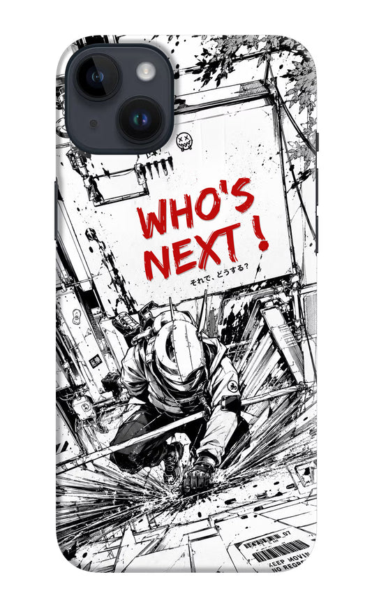 Who's Next iPhone 14 Plus Hard Case Back Cover by Casekaro