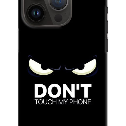 Don'T Touch My Phone iPhone 14 Pro Hard Case Back Cover by Casekaro