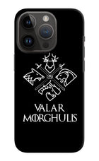 Valar Morghulis | Game Of Thrones iPhone 14 Pro Hard Case Back Cover by Casekaro