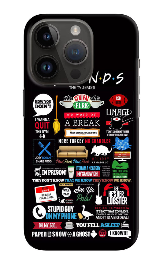 FRIENDS iPhone 14 Pro Hard Case Back Cover by Casekaro